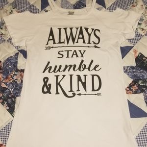 Ladies Juniors Stay Humble Shirt Size Medium